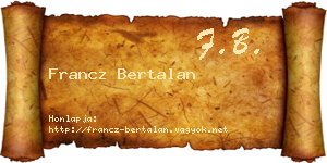 Francz Bertalan névjegykártya